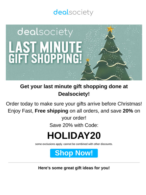 Get Your Last Minute Gifts at Dealsociety!