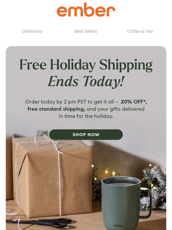 Free Holiday Shipping Ends Today!