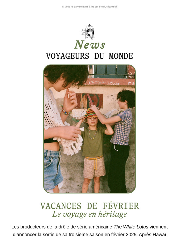 🌎 Vacances de février, le voyage en héritage