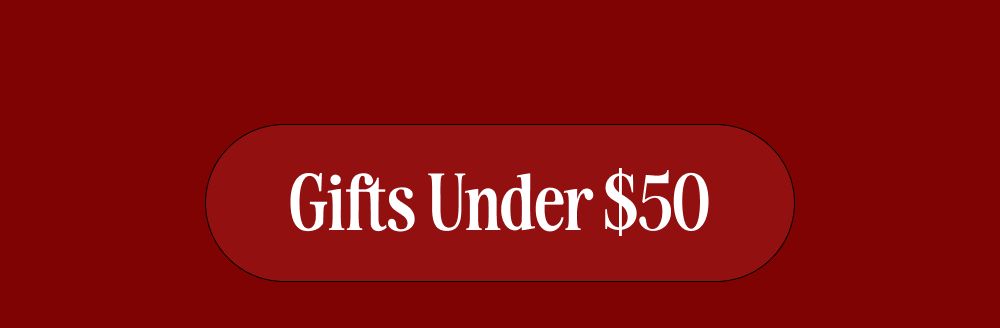 [Gifts Under $50]