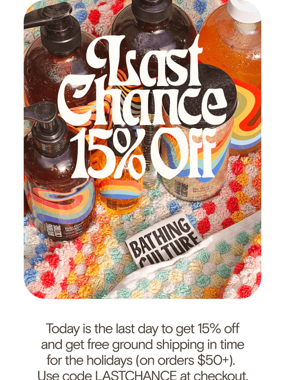 LAST DAY: 15% off + holiday shipping cutoff
