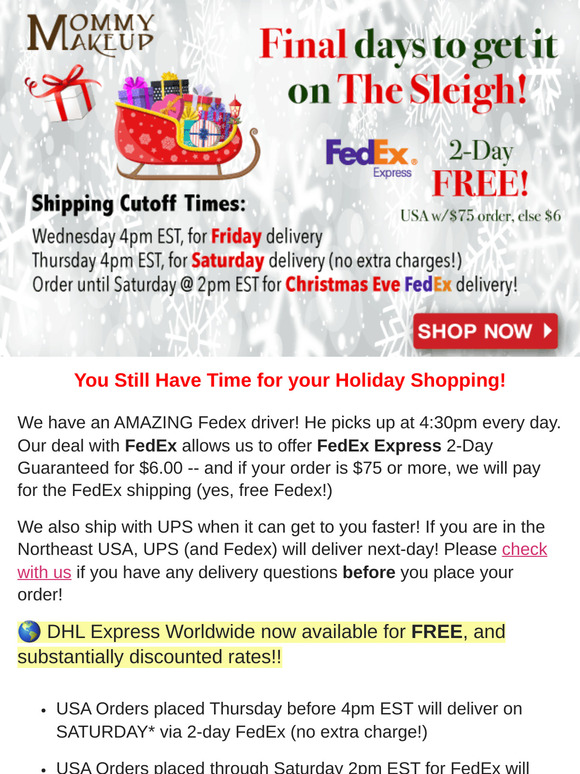 —, Get it on The Sleigh! Free shipping cutoff for on-time delivery...