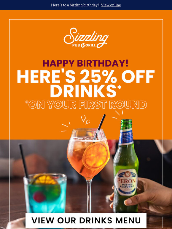 —, celebrate your birthday with 25% off drinks 🥳