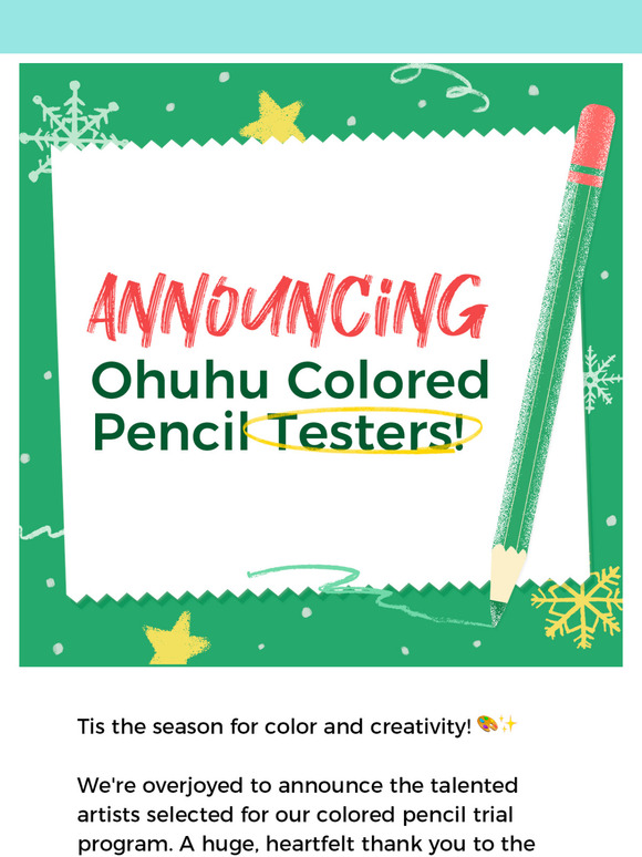 📣Ohuhu Colored Pencil Tester Announcement!
