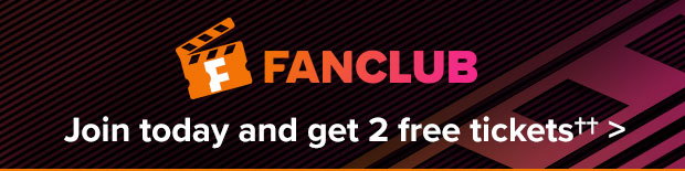 JOIN FANCLUB TODAY AND GET 2 FREE TICKETS