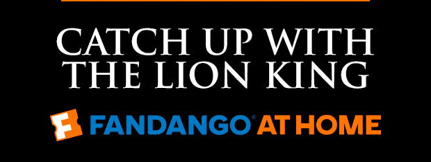 CATCH UP WITH THE LION KING