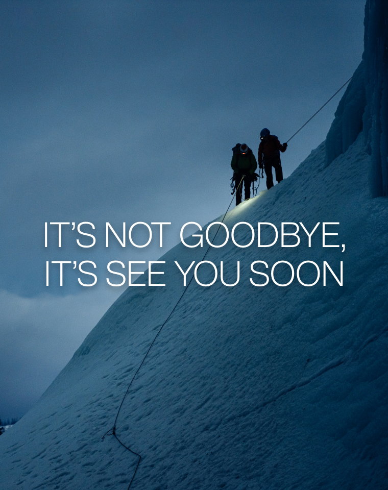 It's Not Goodbye, It's See You Soon
