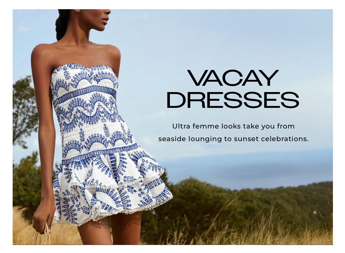 Vacay Dresses 
