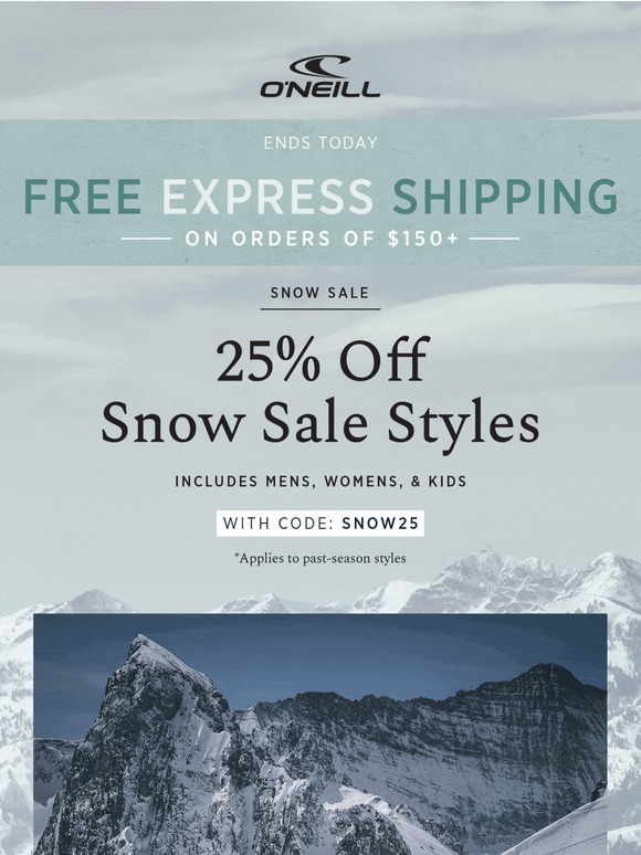 ENDS TODAY: Extra 25% Off Select Snow Styles + Free Express Shipping On Orders $149+