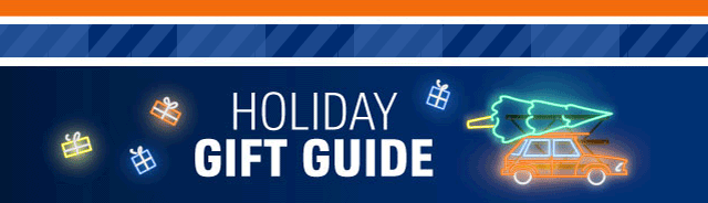 HOLIDAY GIFT GUIDE