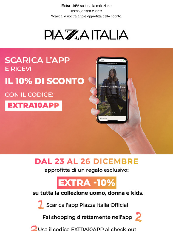 🎁 EXTRA -10%? Solo con la nostra app ufficiale! 📱