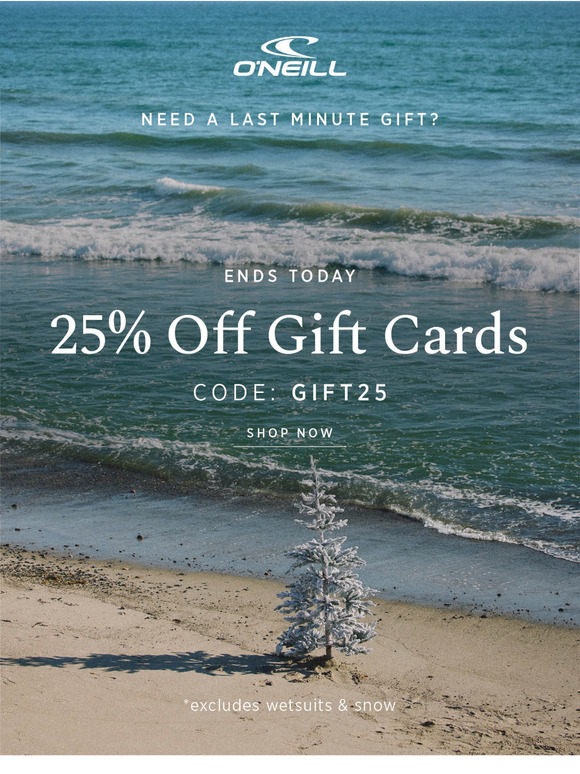 25% Off Gift Cards Is Ends TODAY!