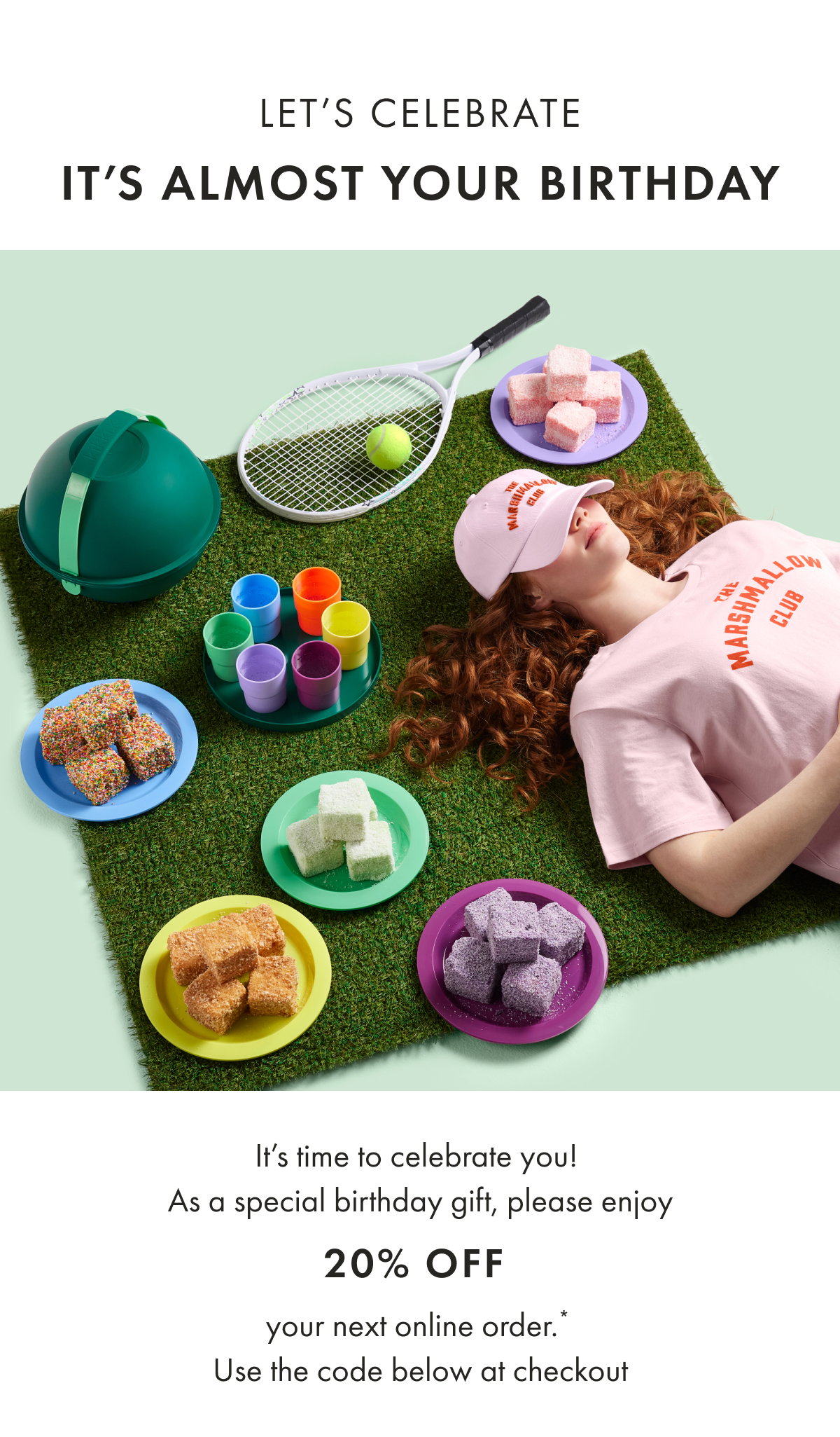 Happy Birthday! Here's 20% Off, Just for You
