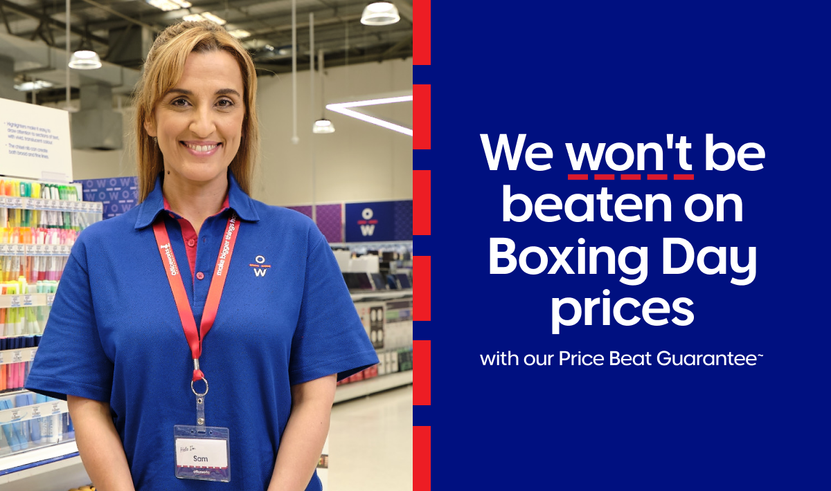 We won't be beated on Boxing Day prices with our Price Beat Guarantee