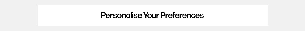 Update Your Prefences