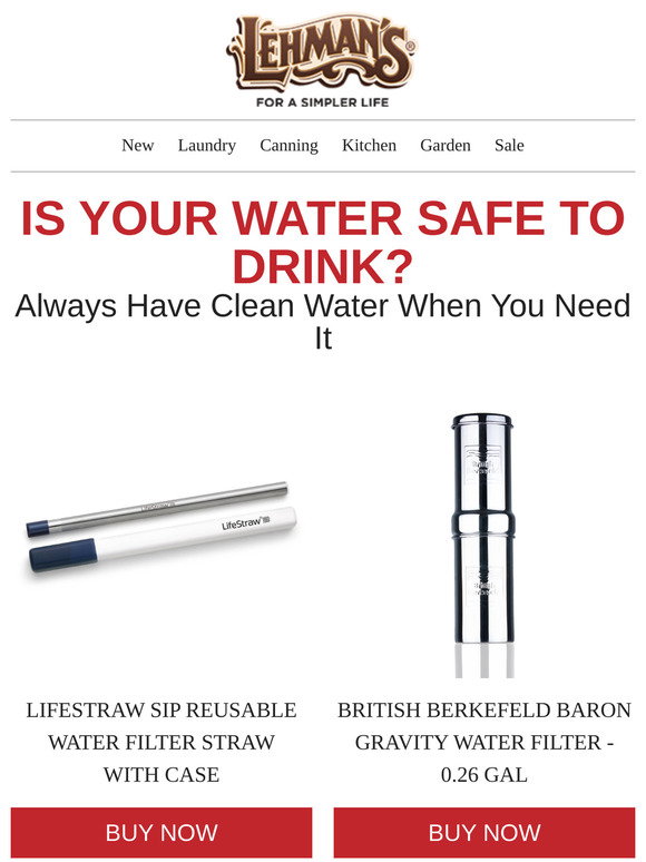 Lehman's Is Your Water Safe to Drink? 💧 Milled