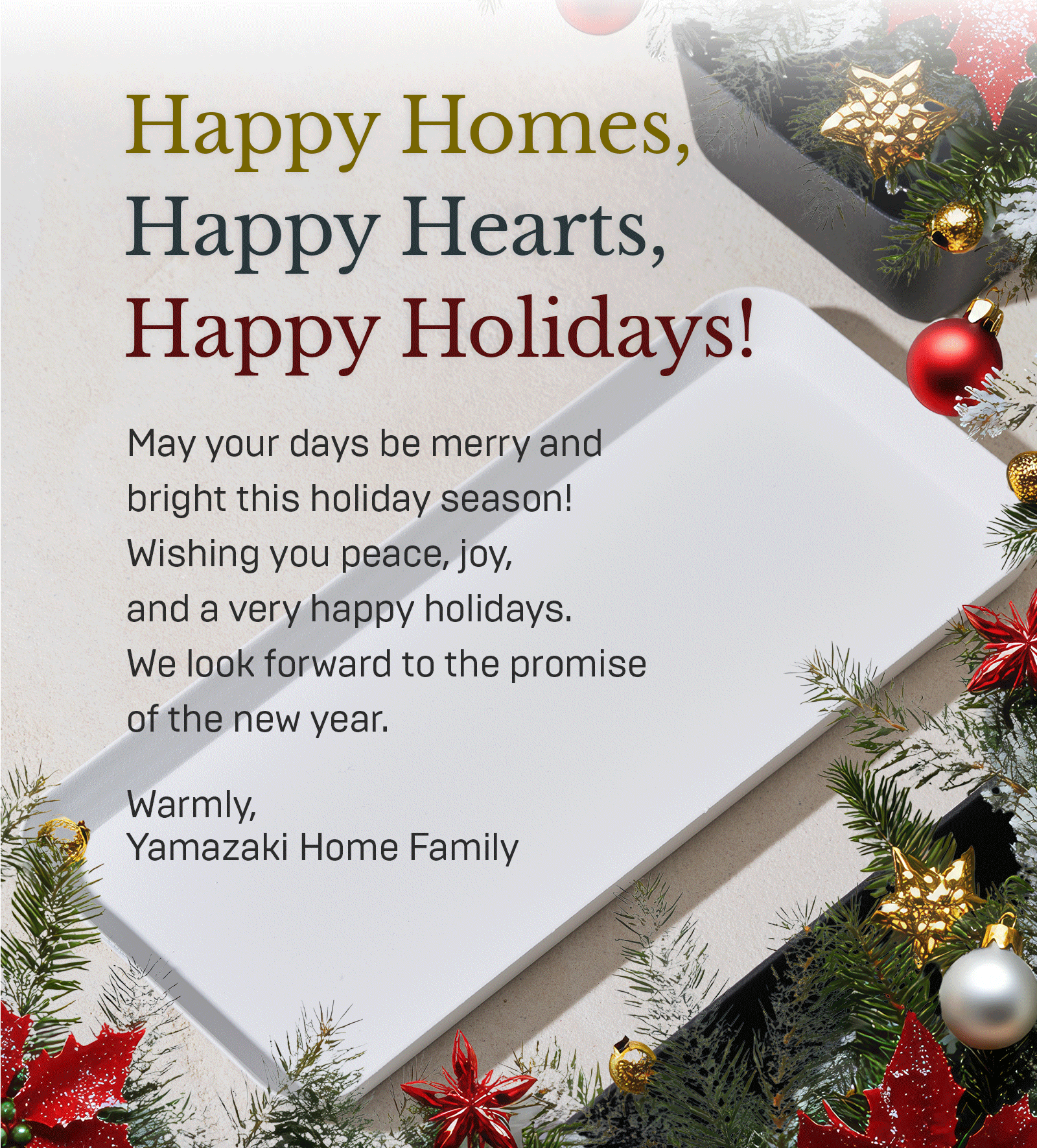 Happy holidays from Yamazaki Home.