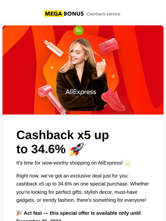 Catch the bonus! Cashback x5 up to 34.6% on AliExpress 💥