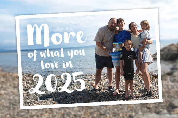 More of what you love in 2025