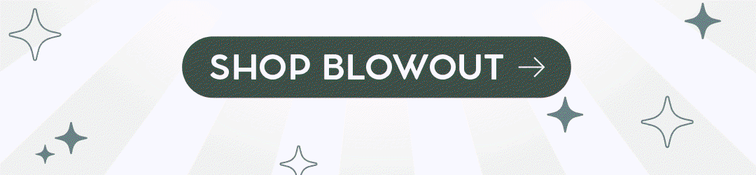 SHOP BLOWOUT →