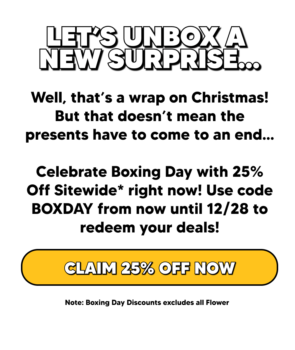 Happy Boxing Day Deals! | Pinnacle Hemp