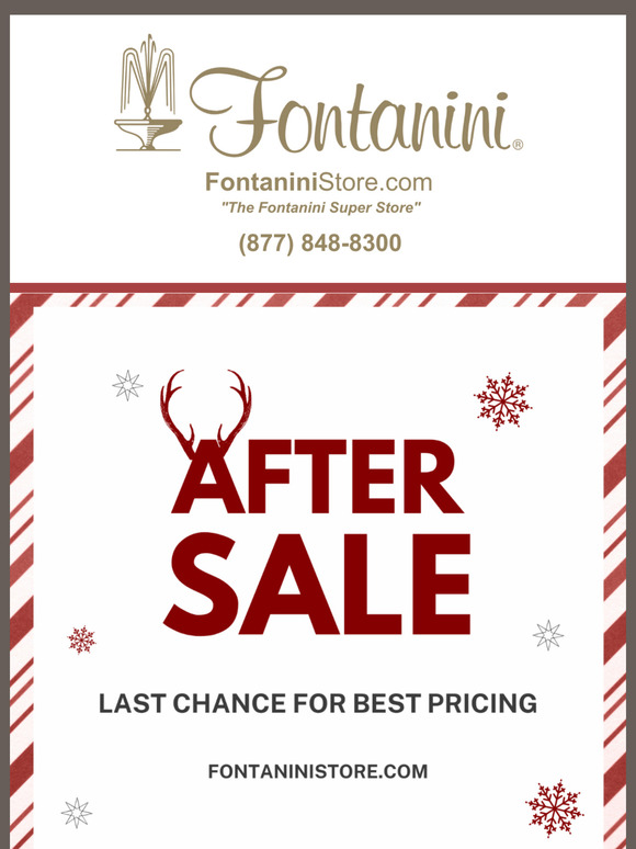 Fontanini Store - The After Sale!