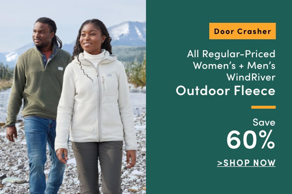 Door Crasher All Regular-Priced Women's + Men's WindRiver Outdoor Fleece Save 60%