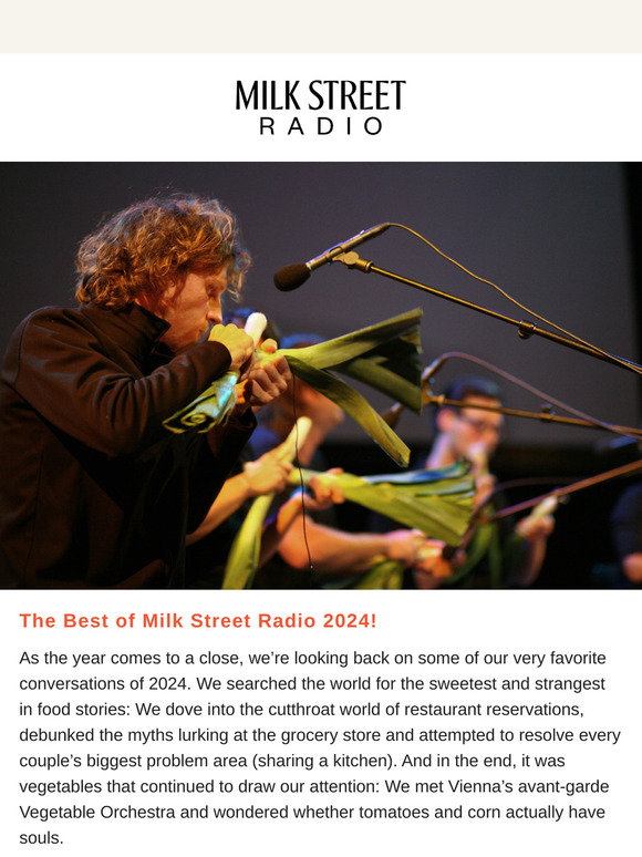 Milk Street Kitchen: The Best of Milk Street Radio 2024 | Milled