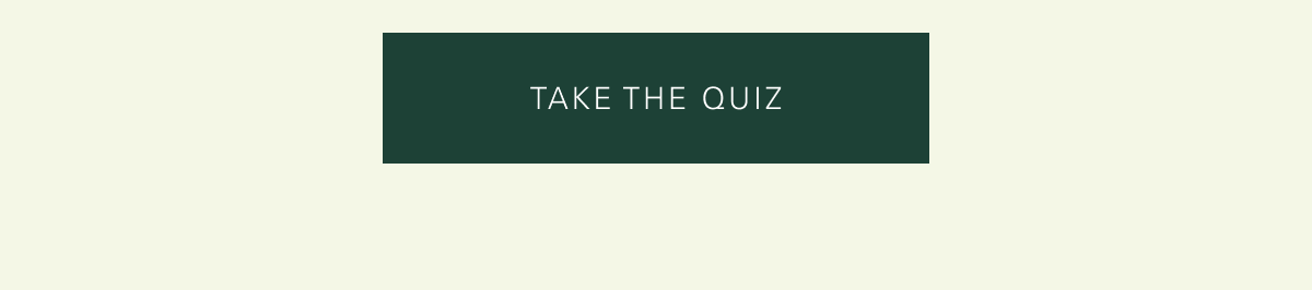 Take the Quiz