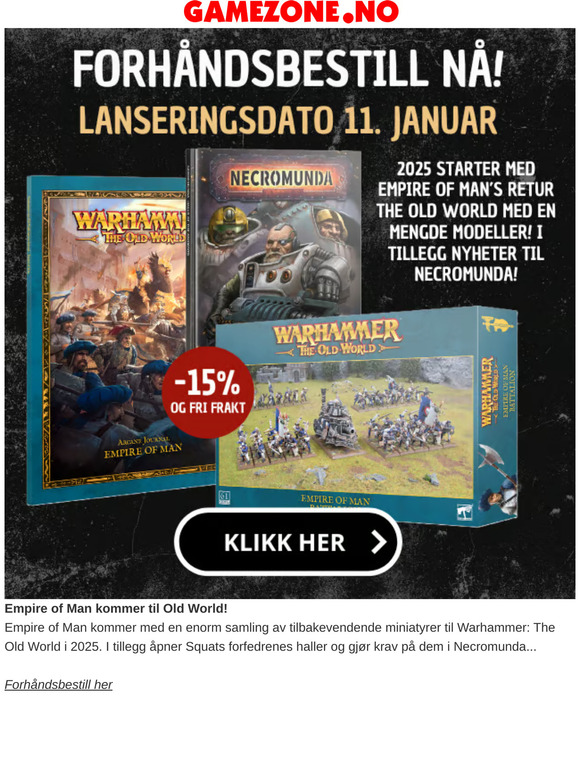 Empire of Man kommer til Old World! I tillegg: Nyheter til Necromunda!