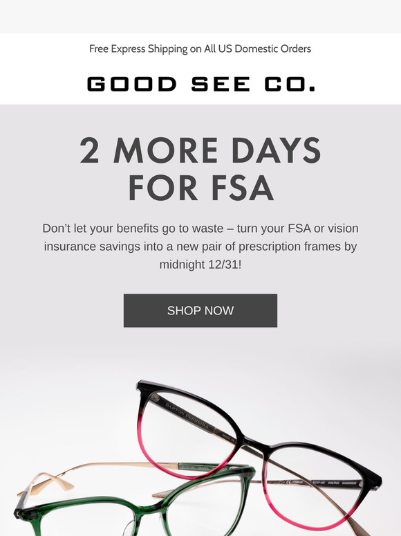 Last 2 Days for FSA/Vision Insurance Benefits!