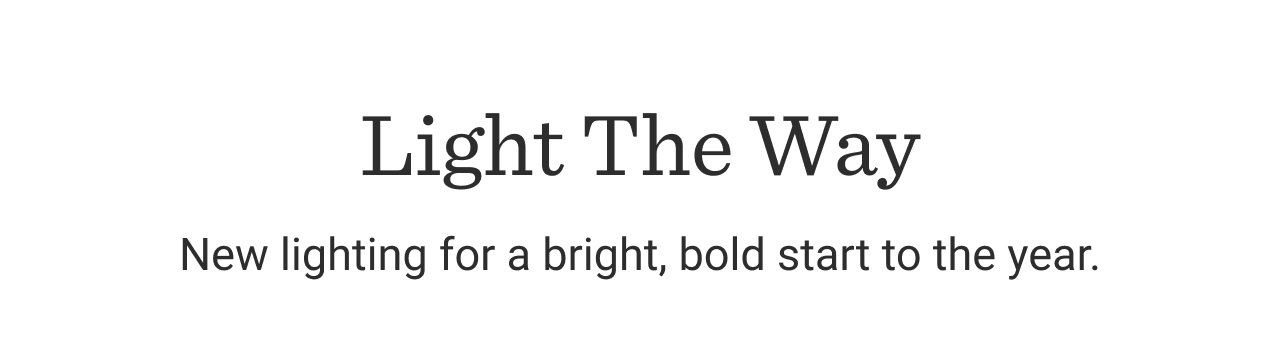 Light The Way