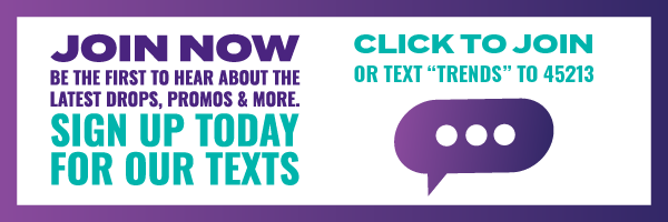 Text TRENDS to 45213