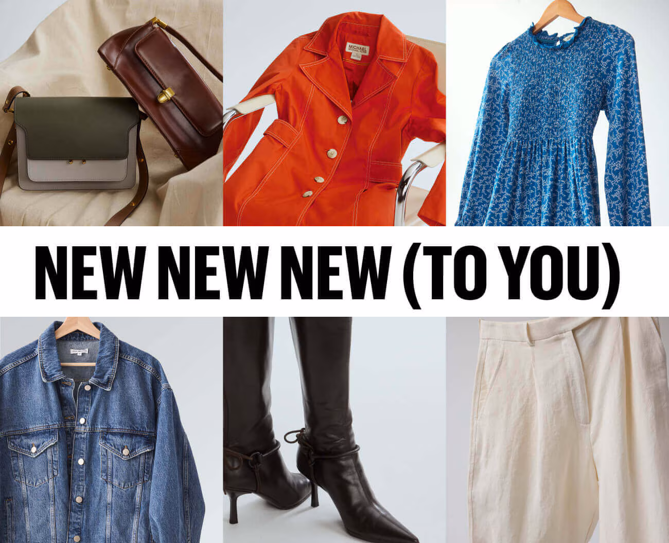 NEW NEW NEW TO YOU: SHOP NEW ARRIVALS