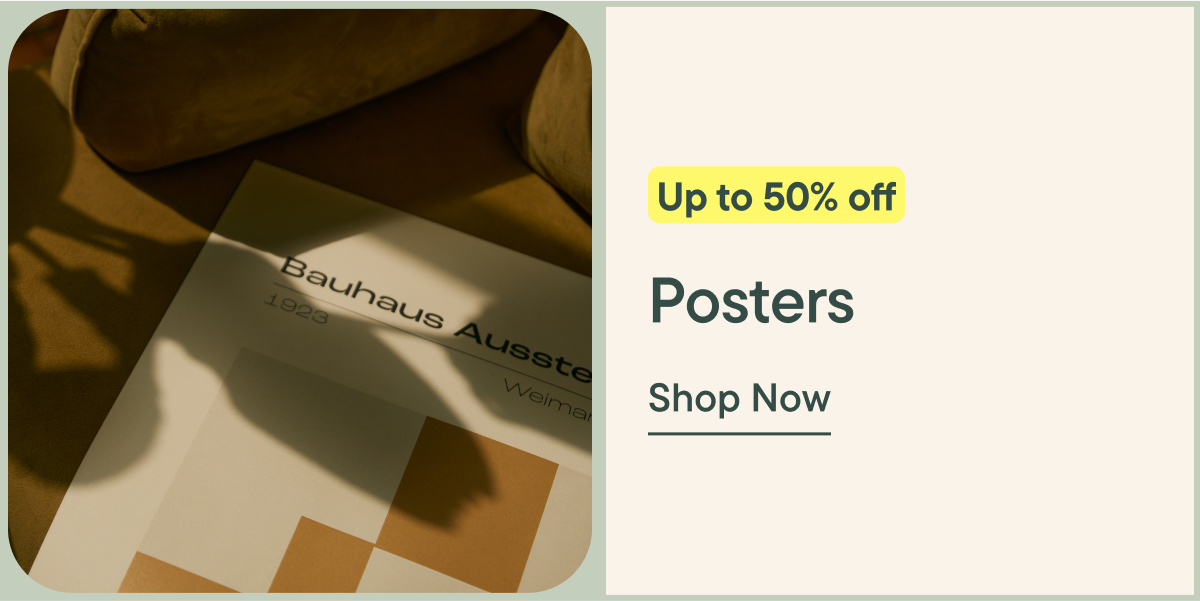 Up to 50% off Posters