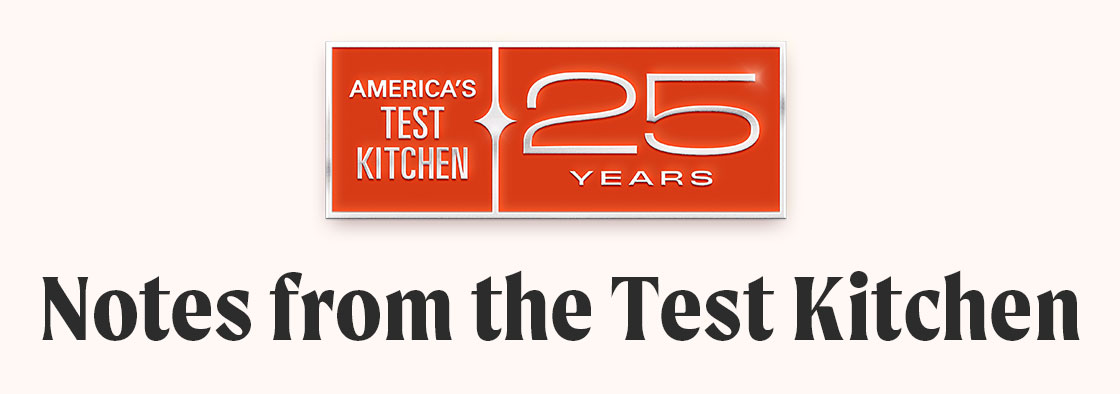 America's Test Kitchen: Notes from the Test Kitchen