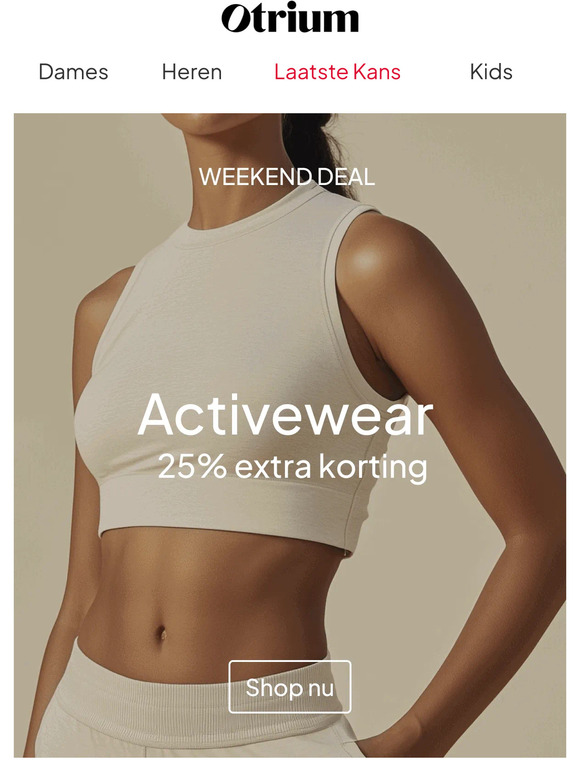 Alles is makkelijker in de juiste outfit. Activewear met 25% korting.