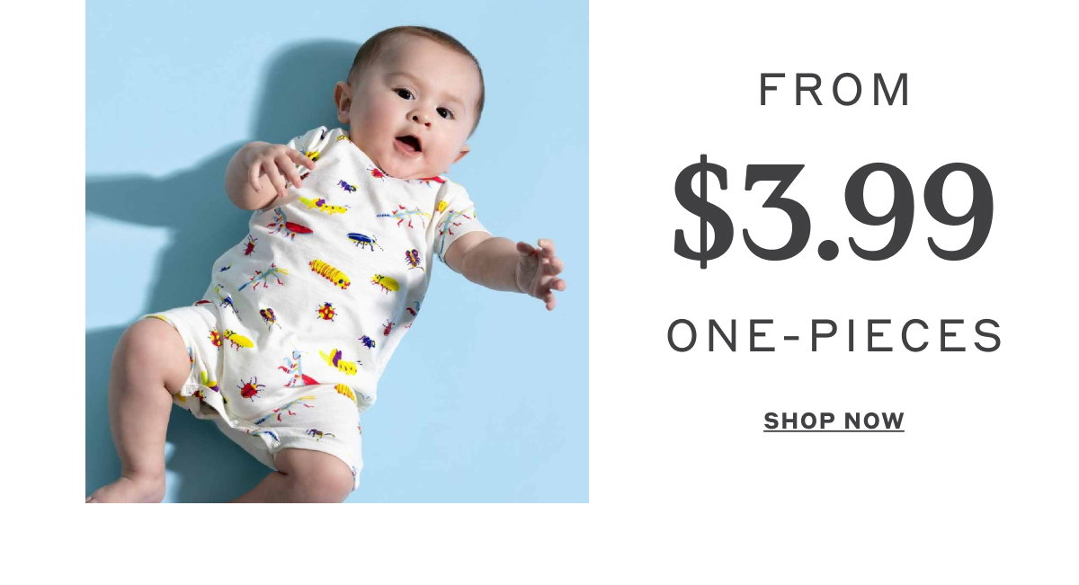 From $3.99 One-Pieces - Shop Now