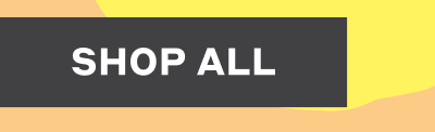 SHOP ALL