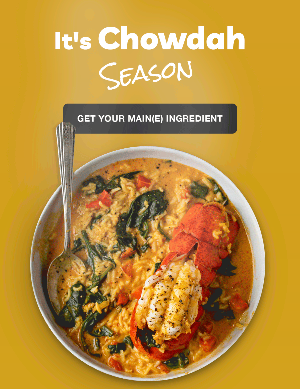 It's Chwodah Season | Get Your Main Ingredient