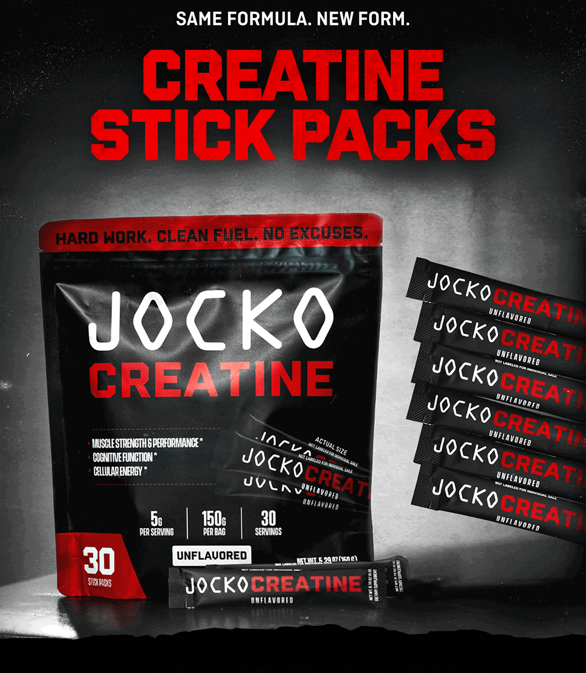 SAME FORMULA. NEW FORM. CREATINE STICK PACKS