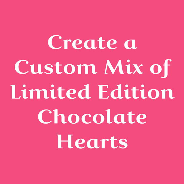 Create a Custom Mix of Hearts
