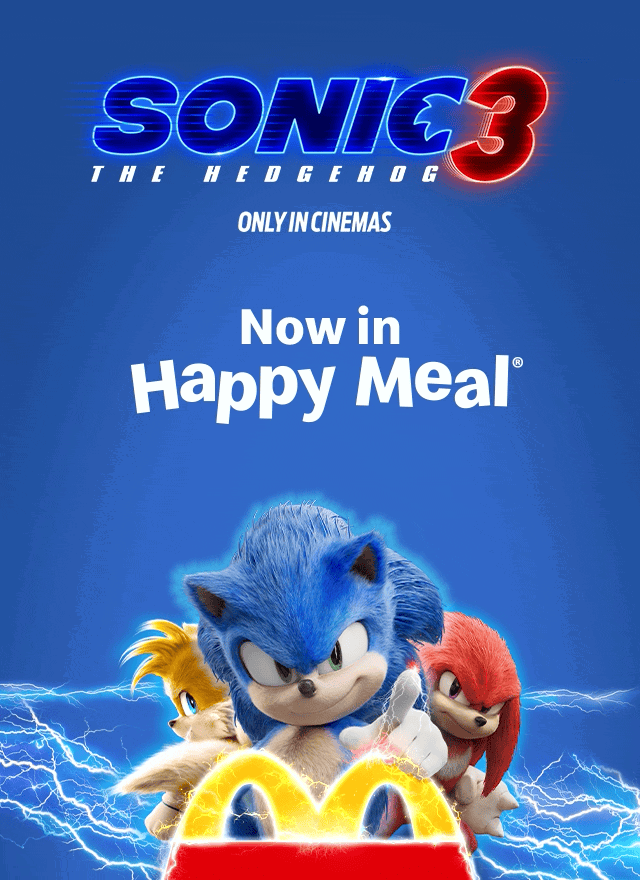 Sonic 3 The Hedgehog - Only in cinemas - Now in Happy Meal®