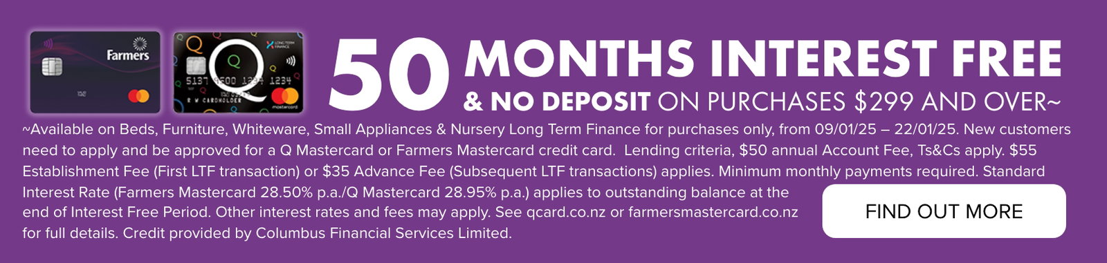 50 months interest free & no deposit on purchases $299 & over