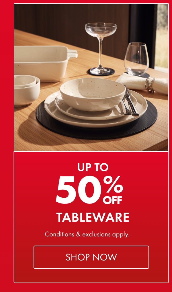 Up to 50% OFF Tableware