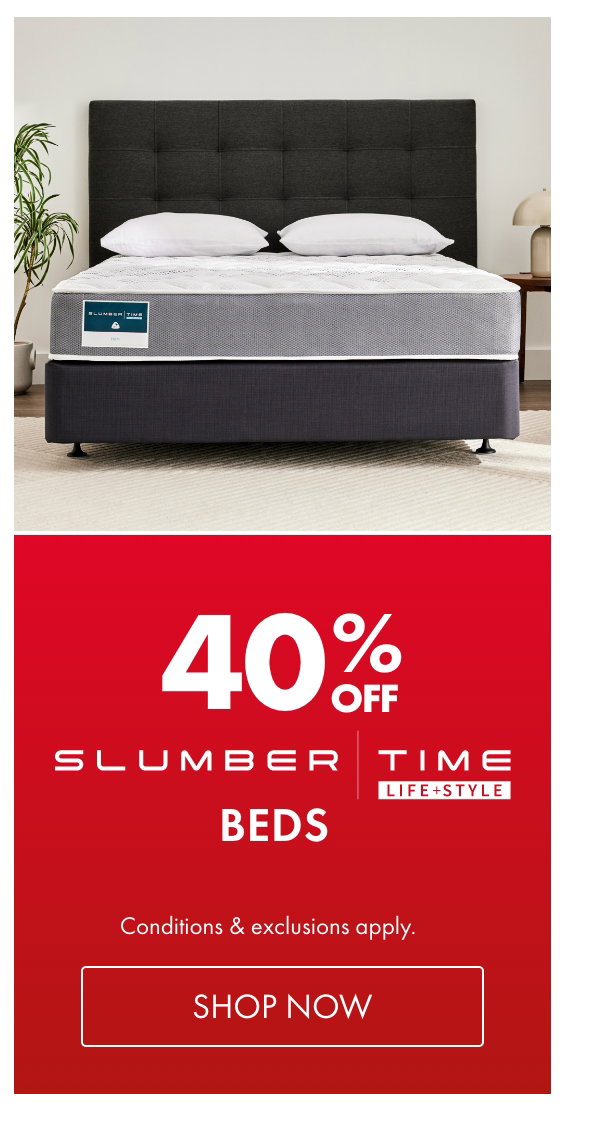 40% OFF Slumber Time Beds