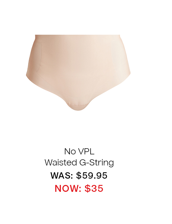 No VPL Waisted G-String WAS: $59.95 NOW: $35