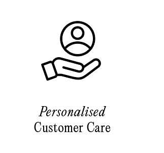 PERSONALISED CUSTOMER CARE