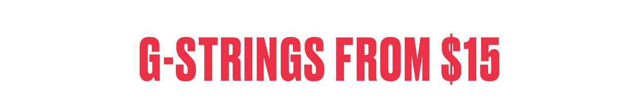 G-Strings from $15