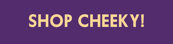 Shop cheeky